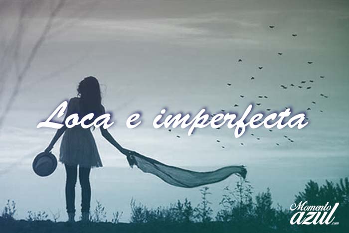 loca e imperfecta 4