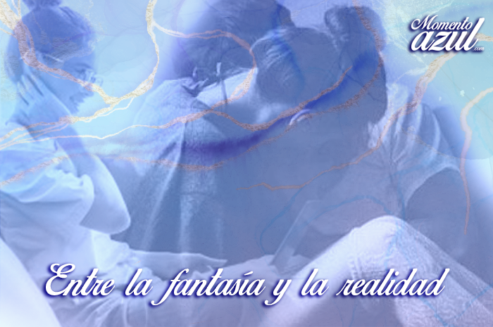 entre la fantasía y la realidad